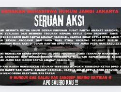 Mahasiswa Jambi-Jakarta Akan Desak DPP PAN Untuk Memberi Teguran Internal Terhadap Ketua DPRD Jambi