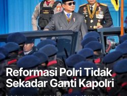 Kabar Pergantian Kapolri Semakin Berhembus Kencang, Akankah Kapolri Berganti ?